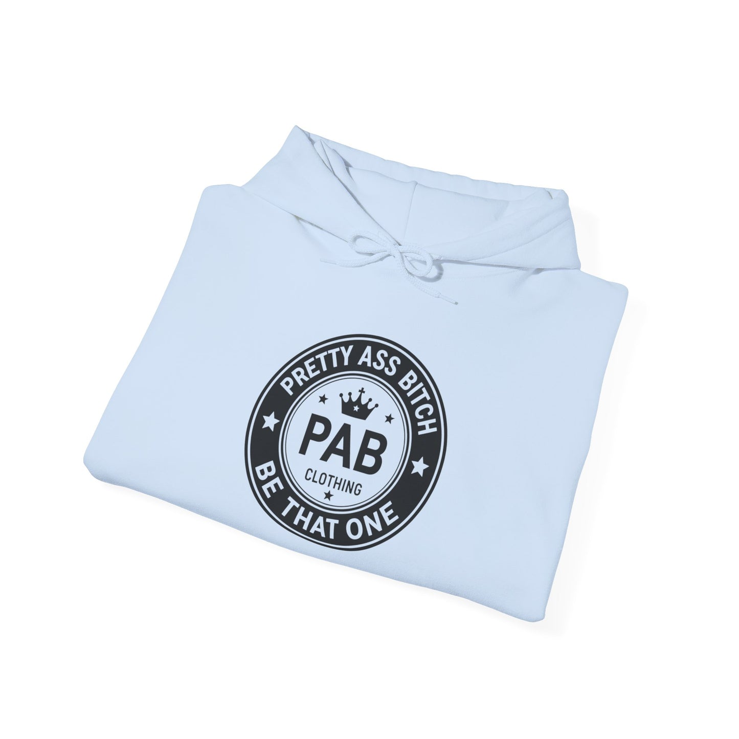 'Pretty Ass Bitch' > Any Baddie - Hoodie