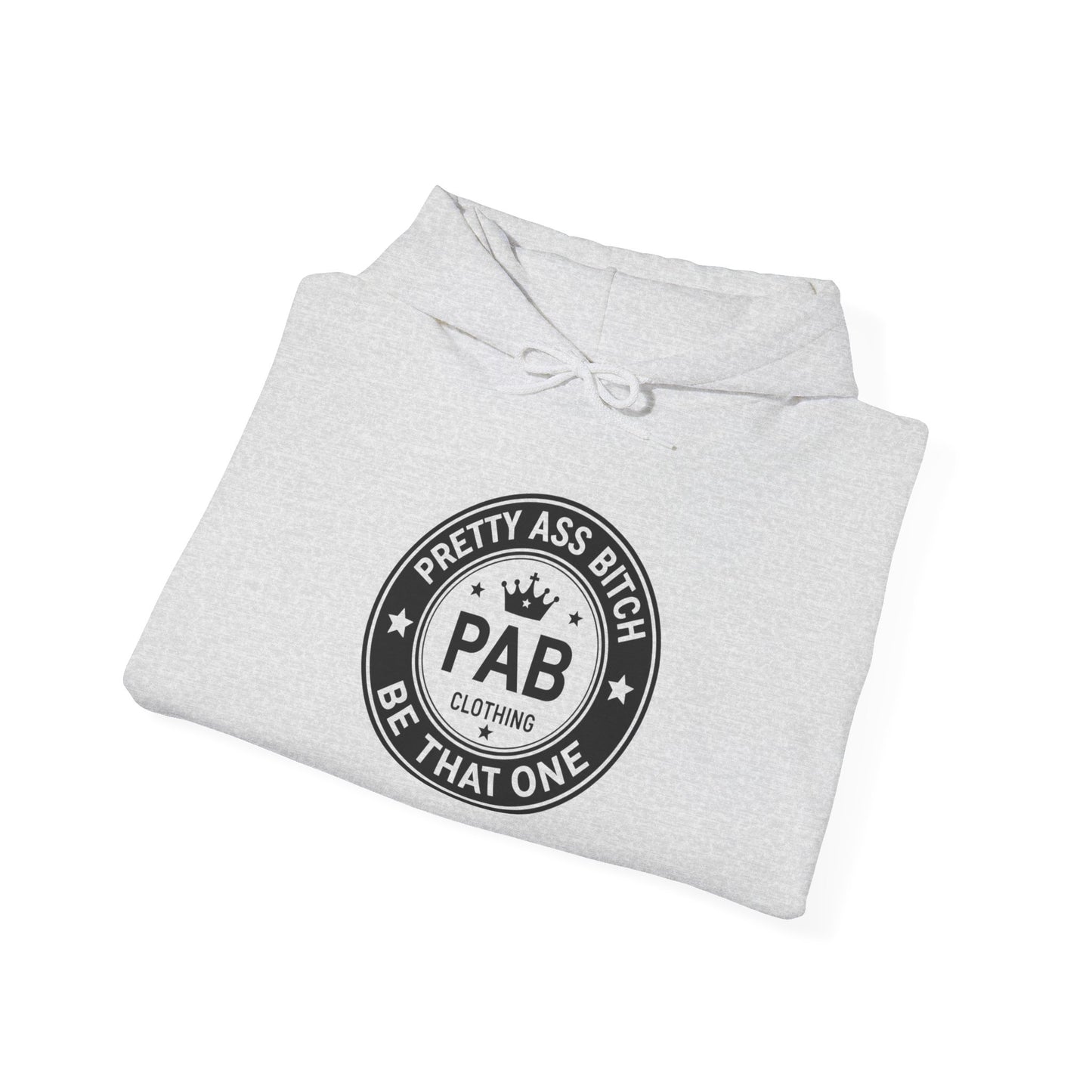 'Pretty Ass Bitch' > Any Baddie - Hoodie