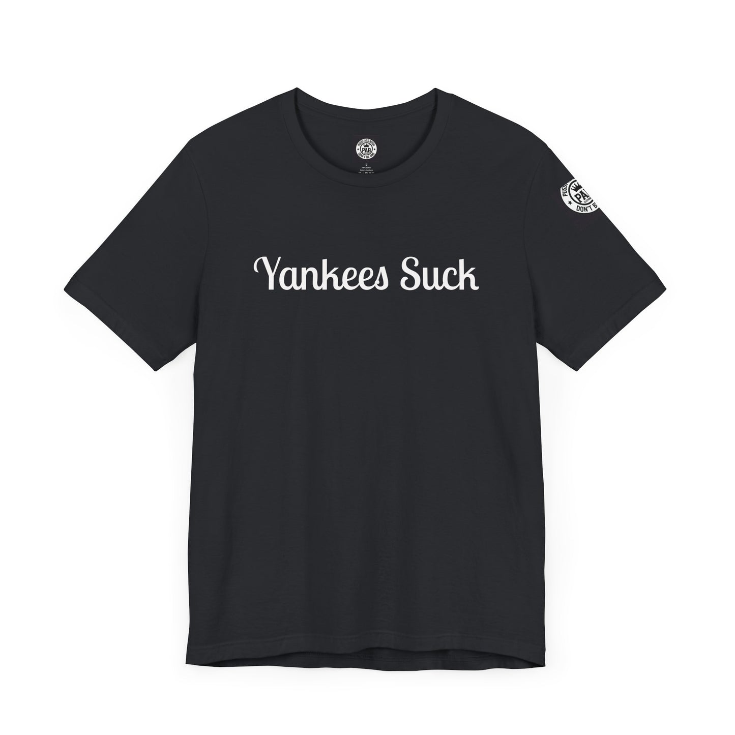 Yankees Suck - Can't Spell October Like a Pussy Ass Bitch