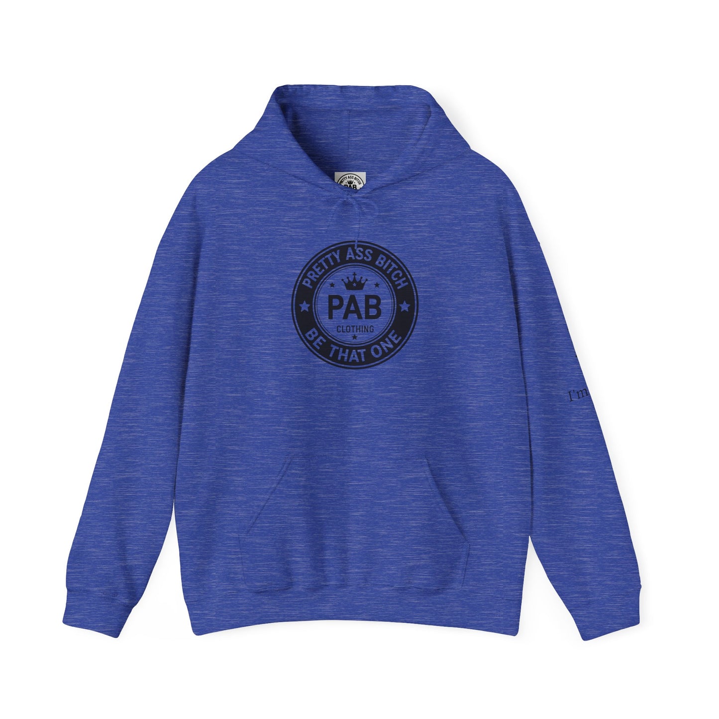'Pretty Ass Bitch' > Any Baddie - Hoodie
