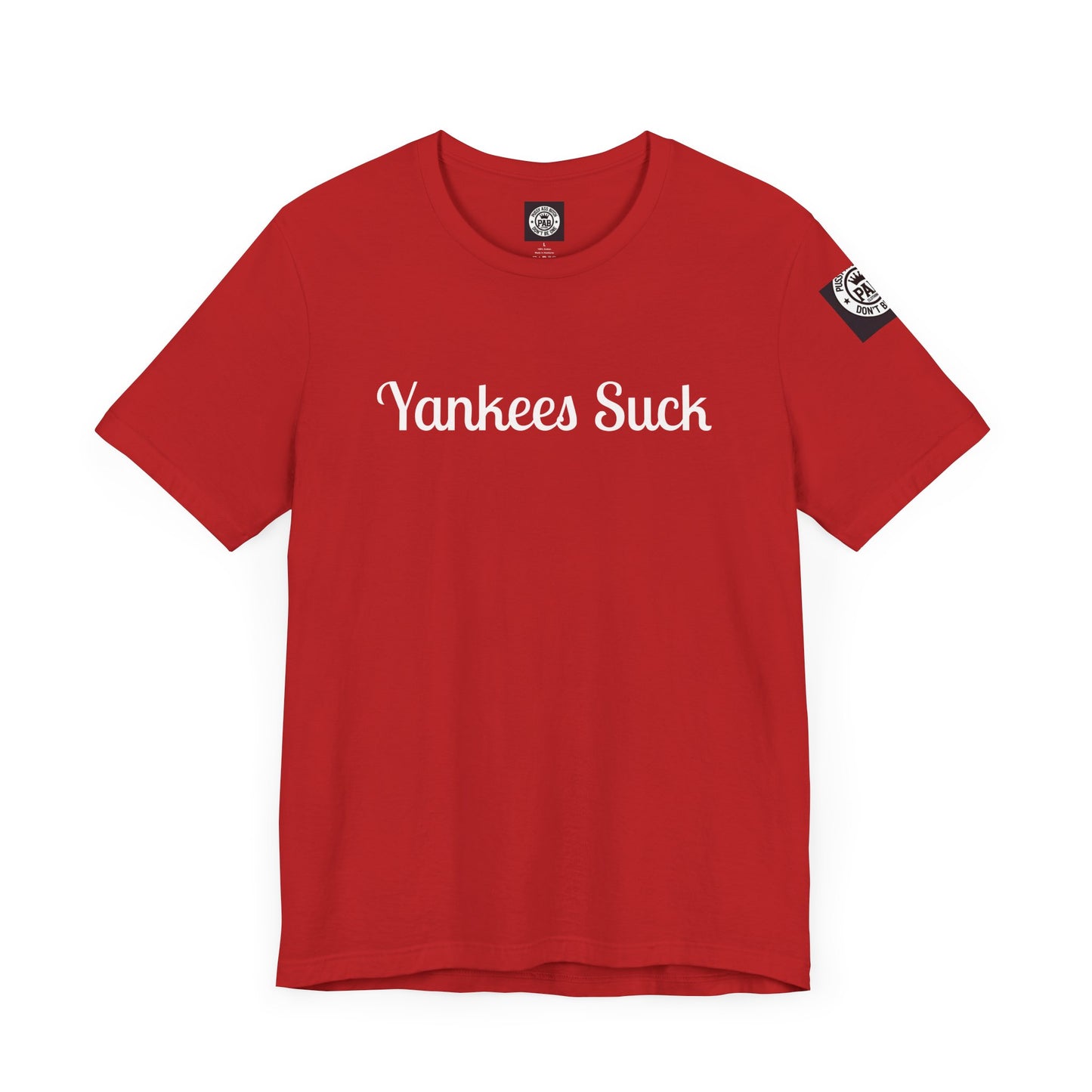 Yankees Suck - Can't Spell October Like a Pussy Ass Bitch
