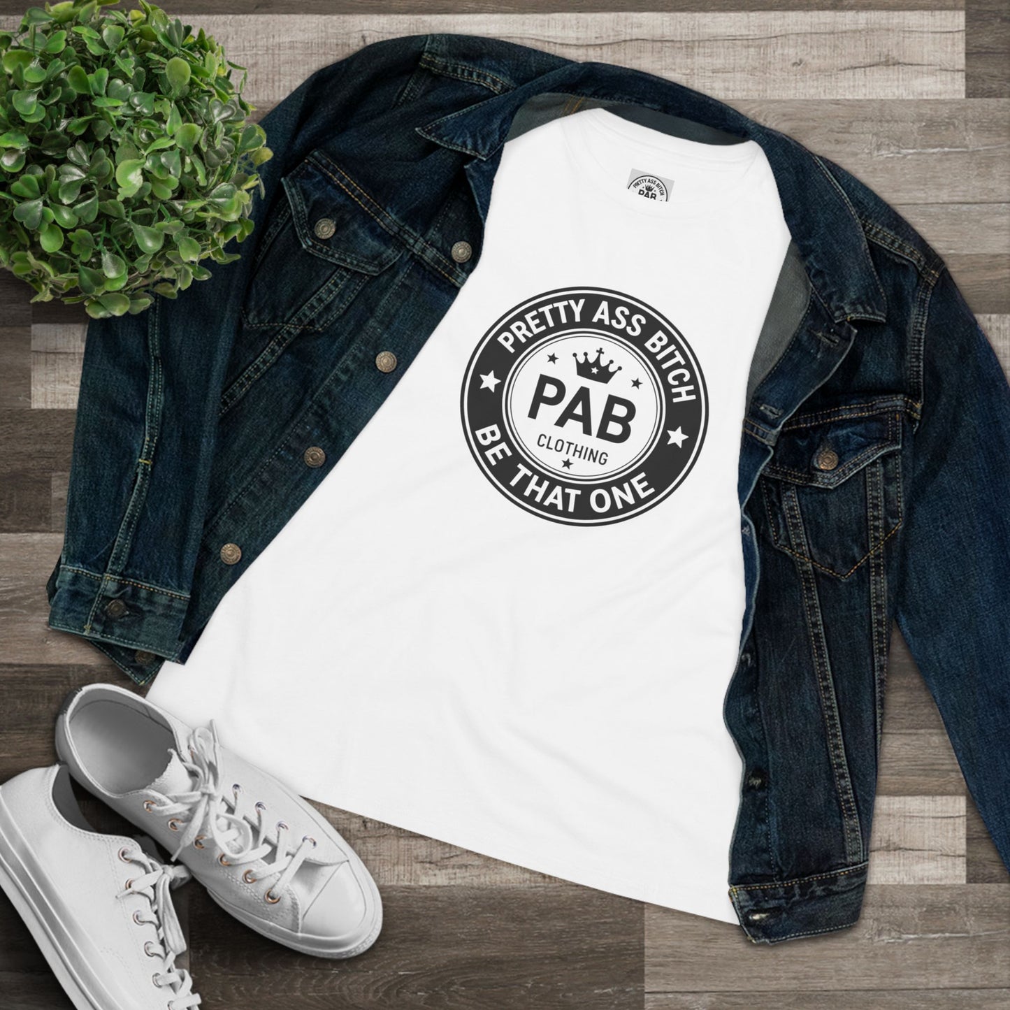 Be That One - 'Pretty Ass Bitch' Queen Tee