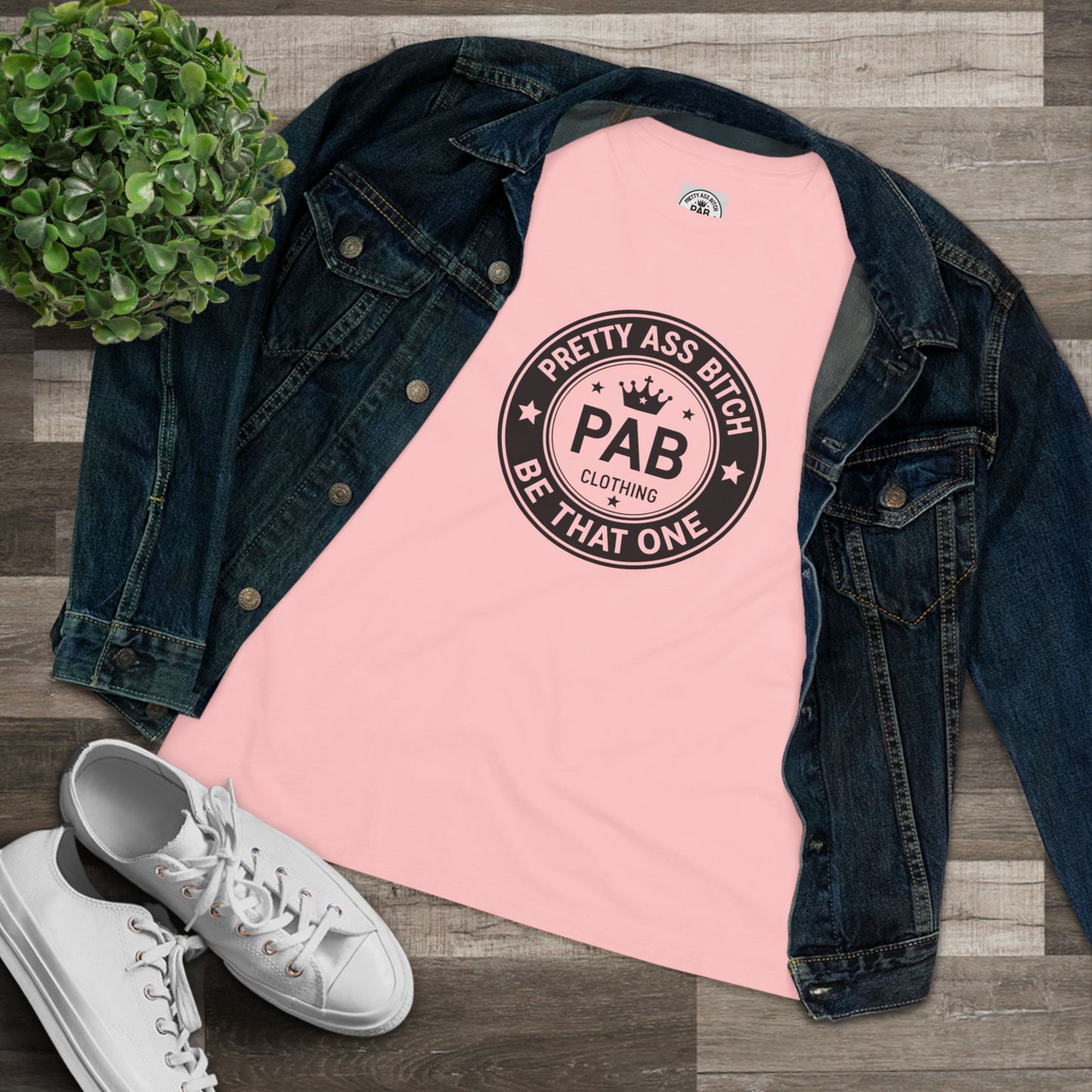 Be That One - 'Pretty Ass Bitch' Queen Tee
