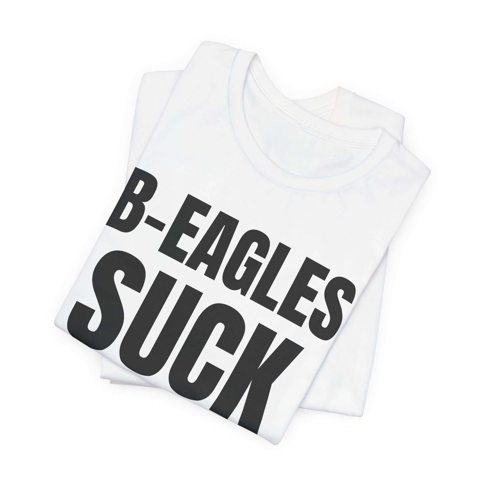 B-Eagles Suck — Philadelphia Rivalry Tee — product photo 2