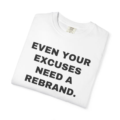 WASHINGTON, D.C. FANS — EVEN YOUR EXCUSES NEED A REBRAND. — White shirt, folded front close-up