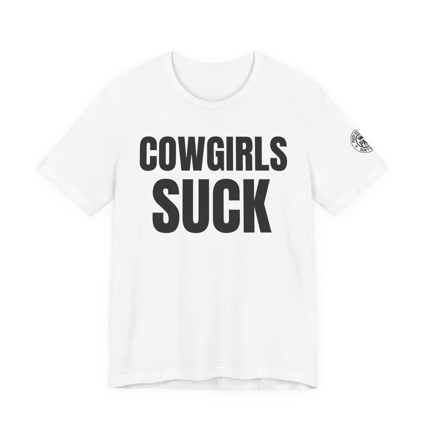 Cowgirls Suck — Dallas Rivalry Tee