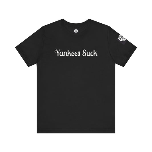 Yankees Suck - Can't Spell October Like a Pussy Ass Bitch