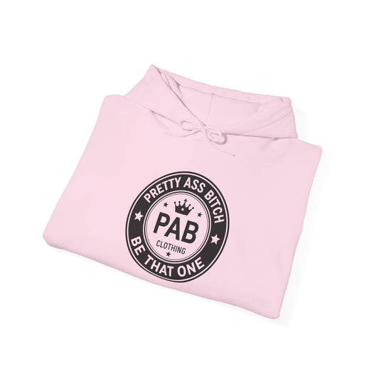 'Pretty Ass Bitch' > Any Baddie - Hoodie