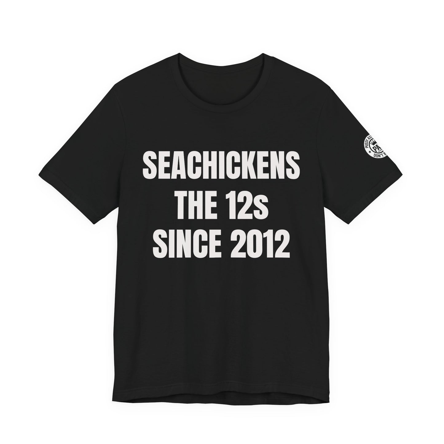 Seachickens Since 2012 — Seattle Rivalry Tee