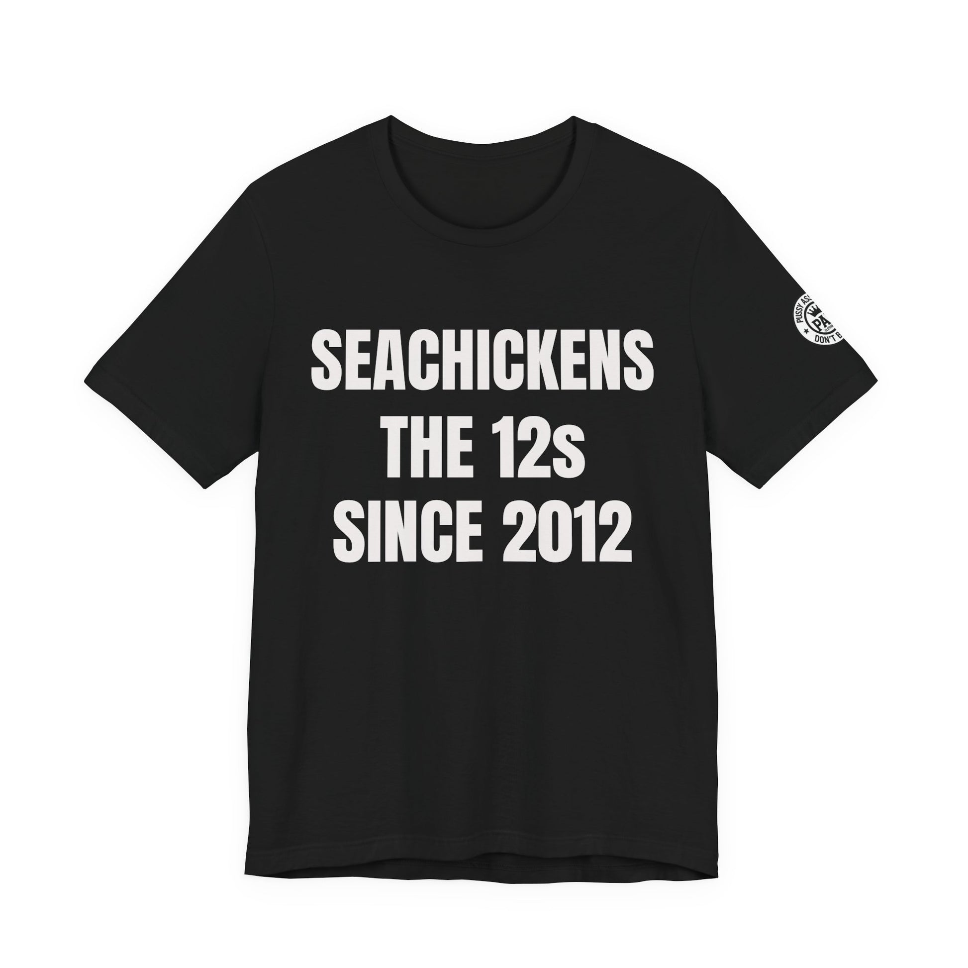 Seachickens Since 2012 — Seattle Rivalry Tee