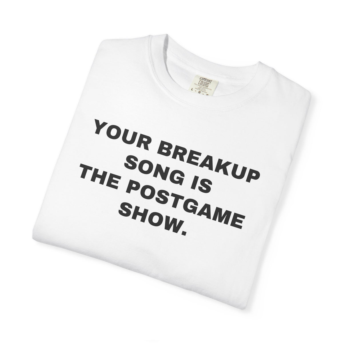 NASHVILLE FANS — YOUR BREAKUP SONG IS THE POSTGAME SHOW. — White shirt, folded front close-up